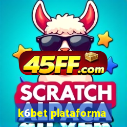 k6bet plataforma